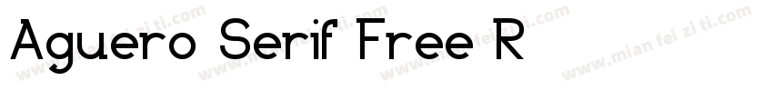 Aguero Serif Free R字体转换